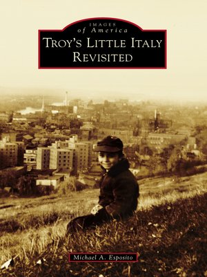 cover image of Troy's Little Italy Revisited